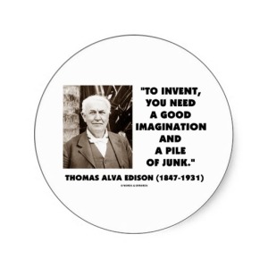 thomas_edison_to_invent_imagination_pile_of_junk_sticker-rc9876b115ee748d58e6a85f59600fc96_v9waf_8byvr_512